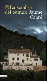 Cover of La sombra del eunuco