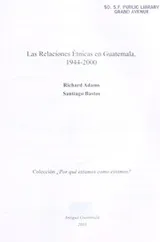 Cover of Relaciones Etnicas En Guatemala 1944-2000