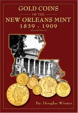 Cover of Gold Coins of the New Orleans Mint