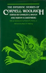 Cover of The Fantastic Stories of Cornell Woolrich