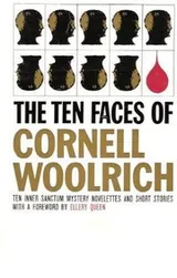 Cover of The Ten Faces of Cornell Woolrich