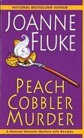 Cover of Peach Cobbler Murder a Hannah Swensen Mystery with Recipes