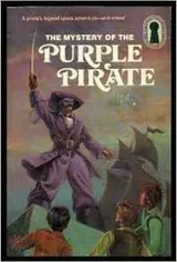 Cover of Misterio Del Pirata Purpura/the Mystery of the Purple Pirate