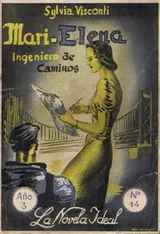 Cover of Mari-Elena ingeniero de caminos