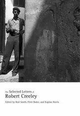 Cover of The Selected Letters Of Robert Creeley