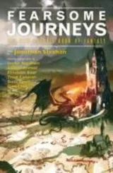 Cover of Fearsome Journeys The New Solaris Book Of Fantasy