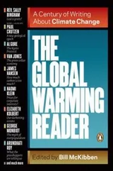 Cover of The Global Warming Reader A Century Of Writing About Climate Change