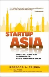 Cover of Startup Asia Top Strategies For Cashing In On The Asian Innovation Boom