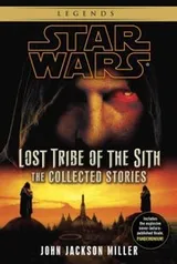 Cover of Star Wars - Lost Tribe Of The Sith - The Collected Stories
