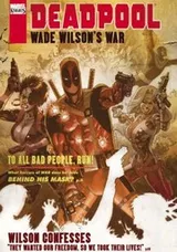 Cover of Deadpool Wade Wilsons War