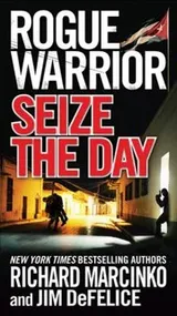 Cover of Rogue Warrior Seize The Day