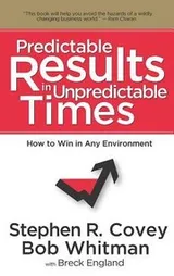Cover of Predictable Results In Unpredictable Times