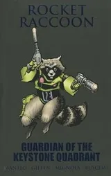Cover of Rocket Raccoon Guardian Of The Keystone Quadrant