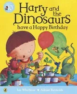 Cover of Harry And The Dinosaurs Have A Happy Birthday