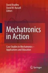 Cover of Mechatronics In Action Case Studies In Mechatronics Applications And Education