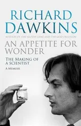 Cover of An Appetite For Wonder The Making Of A Scientist A Memoir