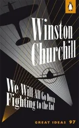 Cover of We Will All Go Down Fighting To The End
