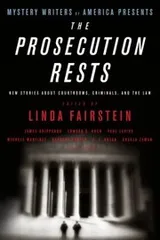 Cover of Mystery Writers Of America Presents The Prosecution Rests New Stories About Courtrooms Criminals And The Law