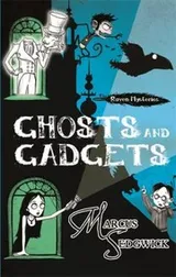 Cover of Ghosts And Gadgets
