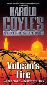 Cover of Vulcans Fire Harold Coyles Strategic Solutions Inc