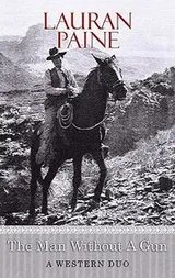 Cover of The Man Without A Gun A Western Duo