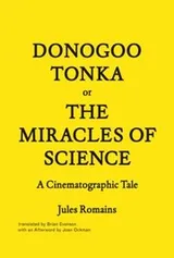 Cover of Donogootonka Or The Miracles Of Science A Cinematographic Tale
