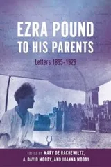 Cover of Ezra Pound To His Parents Letters 18951929