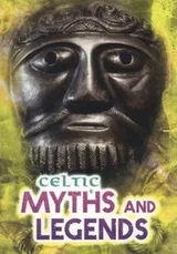 Cover of Celtic Myths And Legends