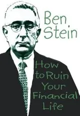 Cover of How to ruin your financial life