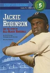 Cover of Jackie Robinson and the Story of AllBlack Baseball
            
                Step Into Reading A Step 5 Book Turtleback