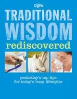Cover of Traditional Wisdom Rediscovered 1953 Simple And Easy Ways From The Good Old Days To Help You Live Better Today