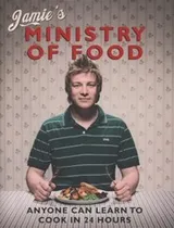 Cover of Jamies Ministry Of Food Anyone Can Learn To Cook In 24 Hours