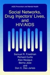 Cover of Social Networks Drug Injectors Lives and HIVAIDS
            
                AIDS Prevention and Mental Health
