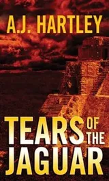 Cover of Tears Of The Jaguar A Novel