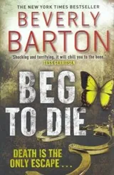 Cover of Beg To Die