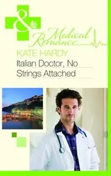 Cover of Italian Doctor, No Strings Attached