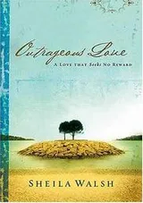 Cover of Outrageous love