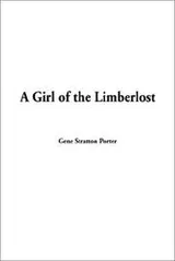 Cover of Girl of The Limberlost, A