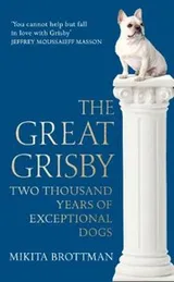Cover of Great Grisby An Az Of Exceptional Dogs