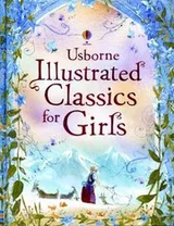 Cover of Illustrated Classics For Girls