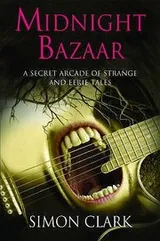 Cover of Midnight Bazaar A Secret Arcade Of Strange And Eerie Tales