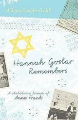 Cover of Hannah Goslar Remembers A Childhood Friend Of Anne Frank