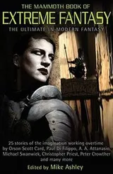 Cover of The Mammoth Book Of Extreme Fantasy To The Ultimate Limit