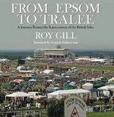 Cover of From Epsom To Tralee A Journey Round The Racecourses Of The Uk And Ireland