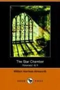 Cover of The star-chamber, an historical romance