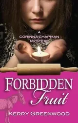 Cover of Forbidden Fruit (A Corinna Chapman Mystery # 5)