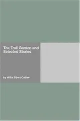 Cover of The Troll Garden and Selected Stories