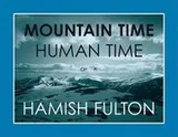 Cover of Mountain Time Human Time