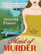Cover of Maid Of Murder An India Hayes Mystery