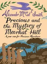 Cover of Precious and the Mystery of Meerkat Hill